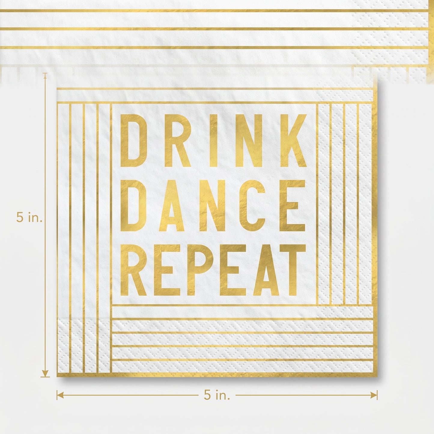"Drink Dance Repeat" Gold Foil Beverage Napkins - 20 Count - 5 In. X 5 In.