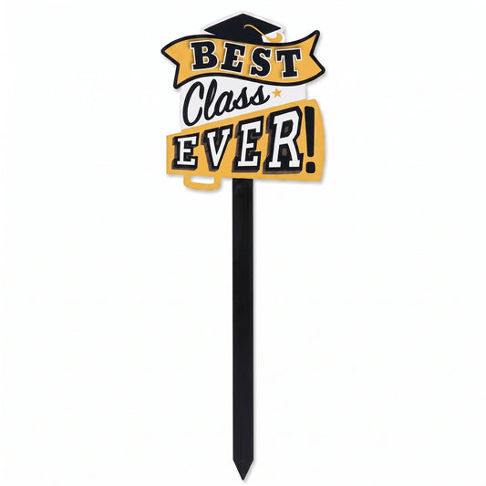 "Best Class Ever" Graduation Yard Stake Sign, Gold/Black, 8.5-in