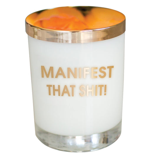 Manifest That Shit  - Candle On the Rocks