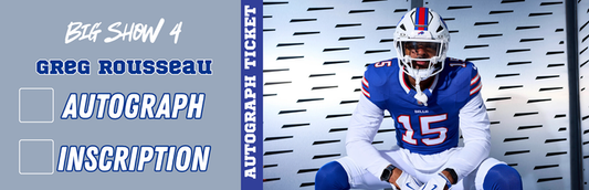 AUTOGRAPH TICKET: Get Your Flat (up to 16x20) or Mini Helmet Signed in Person by Greg Rousseau