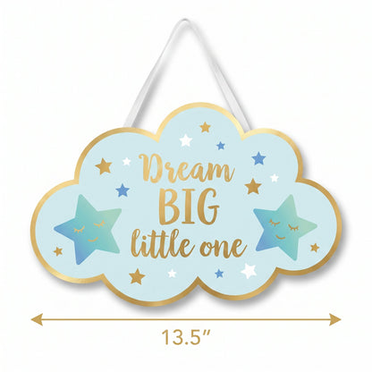 "Dream Big Little One" Hanging Sign Decoration for Baby Boy Showers