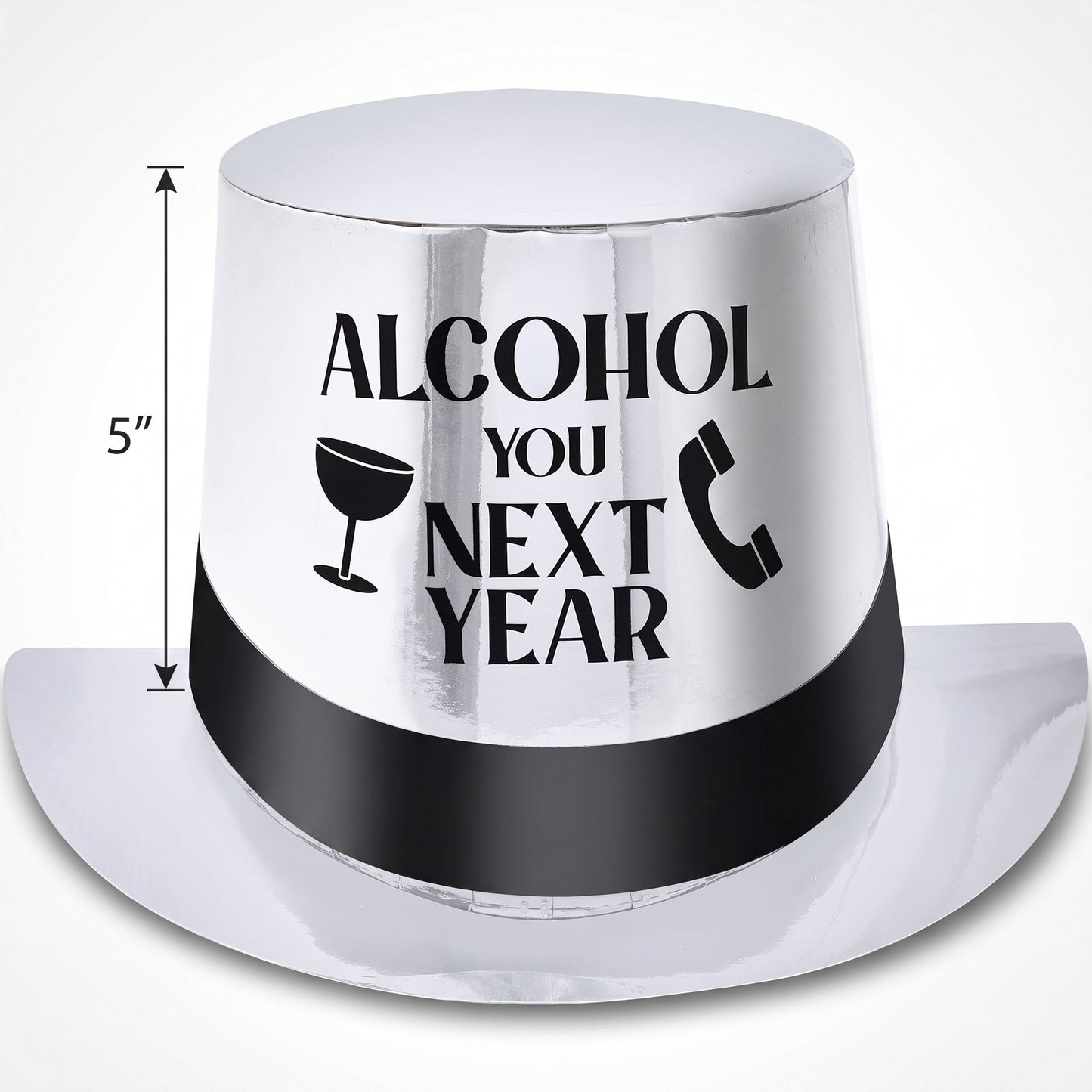 "Alcohol You Next Year" New Year's Eve Top Hat
