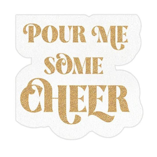 Pour Me Some Cheer Napkins