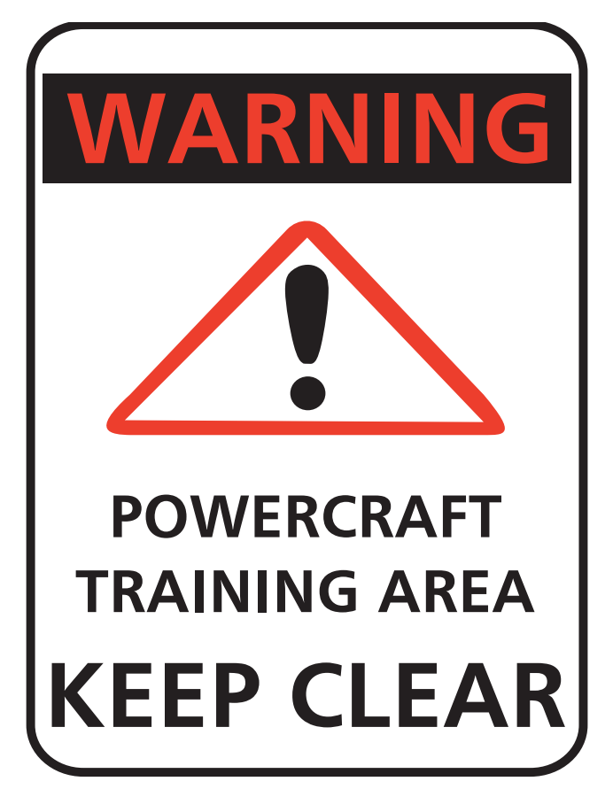 Powercraft Training Area Signage